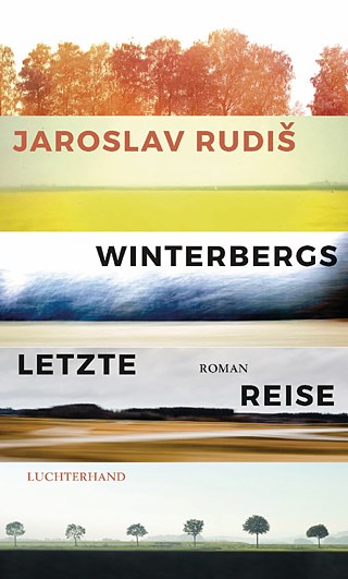 Winterbergs letzte Reise © © Luchterhand Literaturverlag, München, 2019 Winterbergs letzte Reise