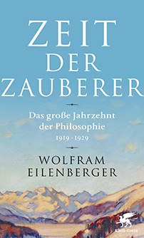 Zeit der Zauberer -  Wolfram Eilenberger &copy; © Klett-Cotta Verlag Zeit der Zauberer -  Wolfram Eilenberger