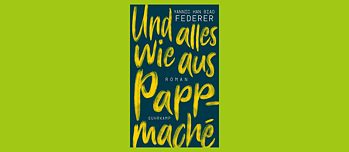 Buchcover: Und alles wie aus Pappmaché