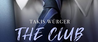 Takis Würger - Der Club
