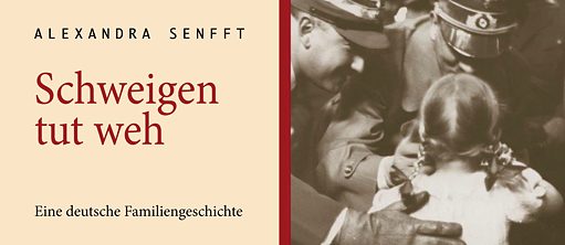 Alexandra Senfft: Bolestivé mlčanie - príbeh nemeckej rodiny  