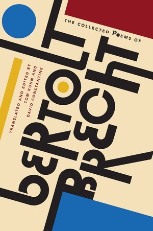 The Collected Poems of Bertolt Brecht  © © Liveright The Collected Poems of Bertolt Brecht 