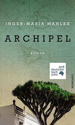 Archipel - Inga Maria Mahlke