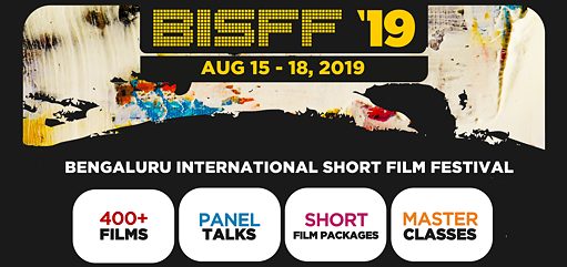 BISFF: Bengaluru International Short Film Festival 2019
