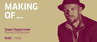 Making of ... Mit Thomas Podhostnik