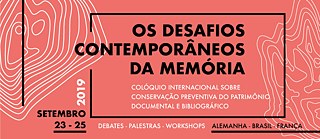 Colóquio Internacional sobre Conservação Preventiva do Patrimônio Documental e Bibliográfico