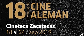18 Deutsche Filmwoche in Zacatecas &copy;   18 Deutsche Filmwoche in Zacatecas