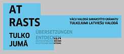 Übersetzungen entdecken. Deutschsprachige Bücher in lettischer Übersetzung