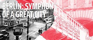 Berlin: Symphonie der Großstadt (Projekt Berlin)
