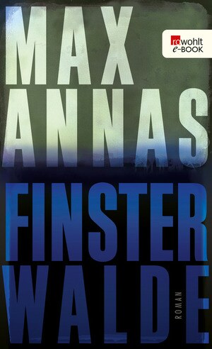 Max Annas, Finsterwalde ©  © Rowohlt Verlag Max Annas, Finsterwalde