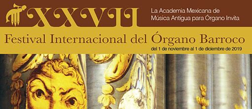 XXVII Festival Internacional del Órgano Barroco Banner