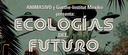Ecologias del futuro Banner