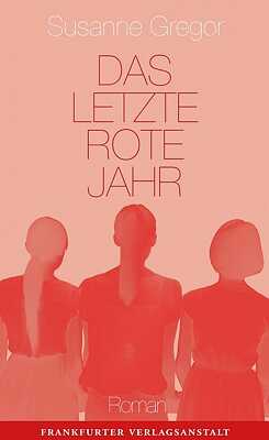 Gregor: Das letzte rote Jahr