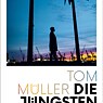 Tom Müller - Die jüngsten Tage