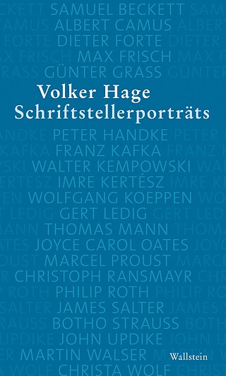 Volker Hage - Schriftstellerporträts  © © Wallstein Verlag Volker Hage - Schriftstellerporträts 