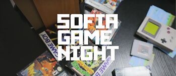 Sofia Game Night Aftermovie 2019