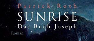 Patrick Roth: Východ slunce - Kniha Josefova