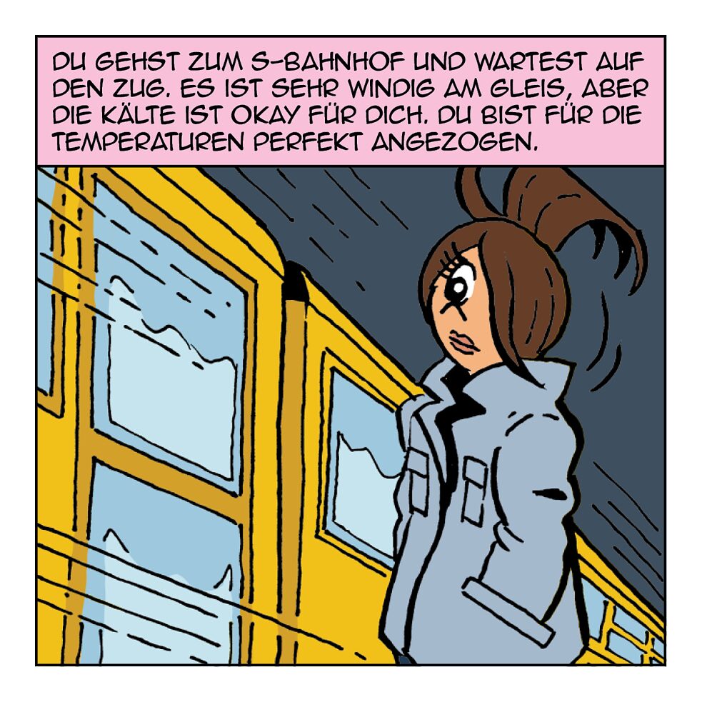 Du gehst zum S-Bahnhof und wartest auf den Zug.