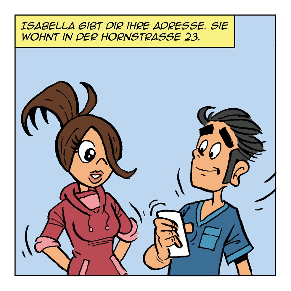 Isabella gibt dir ihre Adresse.