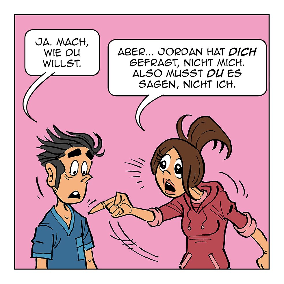 Ja, mach wie du willst