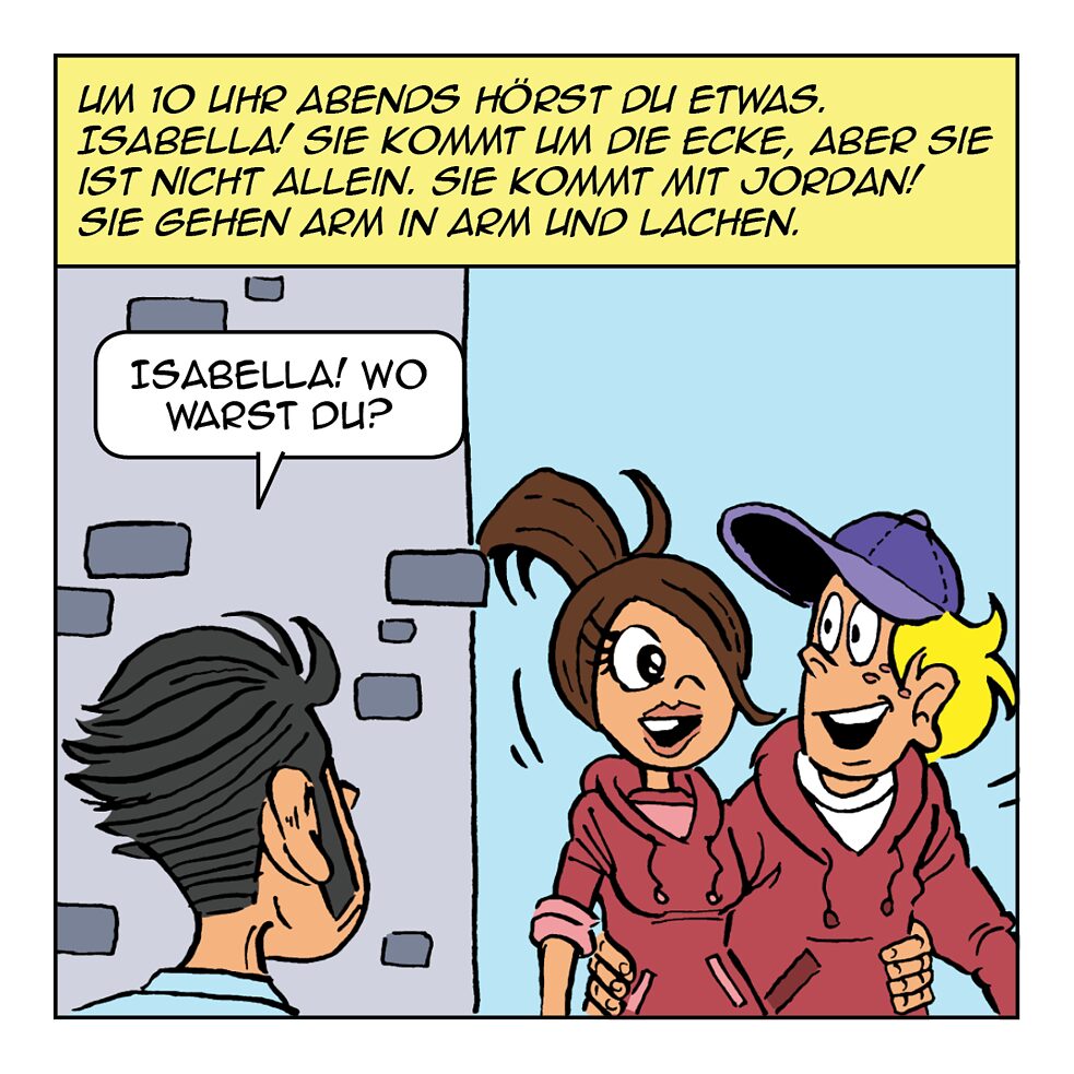 Um 10 Uhr abends hörst du etwas.