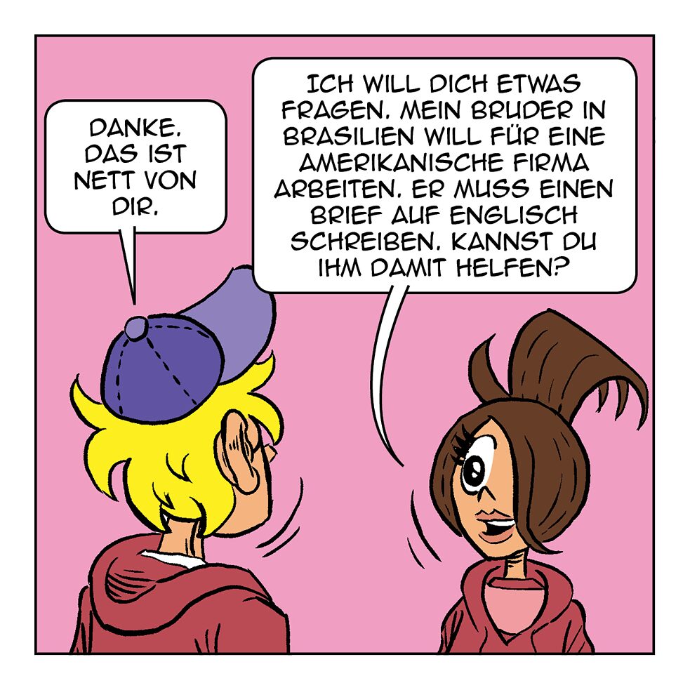 Danke, das ist nett von dir.