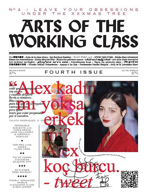 Alina Kolar, Maria Ines Plaza Lazo, Paul Sochacki Arts of the Working Class - #4 Leave your obsessions under the XXXmas tree