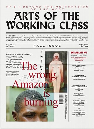 VV.AA., Alina Kolar, Maria Ines Plaza Lazo, Paul Sochacki Arts of the Working Class #8 - Beyond the Metaphysics of the West