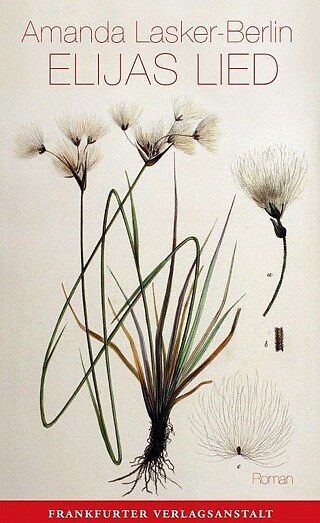 Lasker-Berlin: Elijas Lied © © Franfurter Verlagsanstalt Lasker-Berlin: Elijas Lied