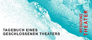 Residenz Theater München - Tagebuch