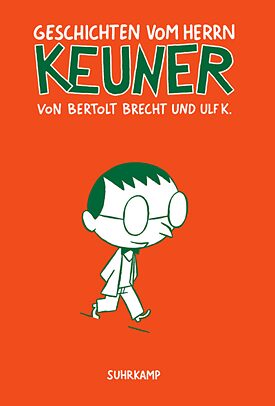 Geschichten vom Herrn KEUNER von Bertolt Brecht