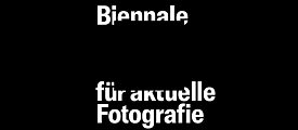 Biennale für aktuelle Fotografie