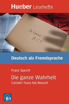 Die ganze Wahrheit, Carsten Tsara hat Besuch von Franz Specht