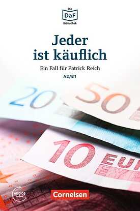 Jeder ist käuflich, ein Fall für Patrick Reich von Volker Borbein und Marie-Claire Lohéac-Wieders