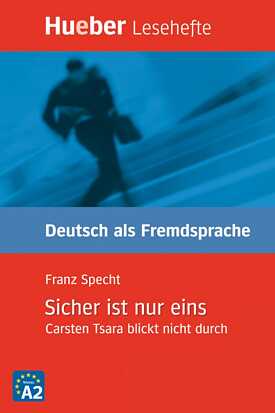Sicher ist nur eins, Carsten Tsara blickt nicht durch von Franz Specht