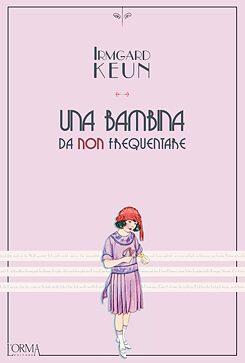 I. Keun, UNA BAMBINA DA NON FREQUENTARE (Buchcover)