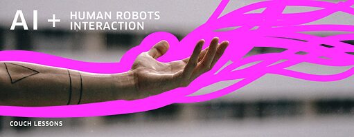 AI + human-robot interaction