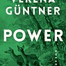 Verena Güntner, Power