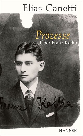 Eliass Kaneti, Procesi. Par Francu Kafku 