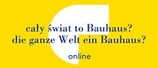 Die ganze Welt ein Bauhaus?