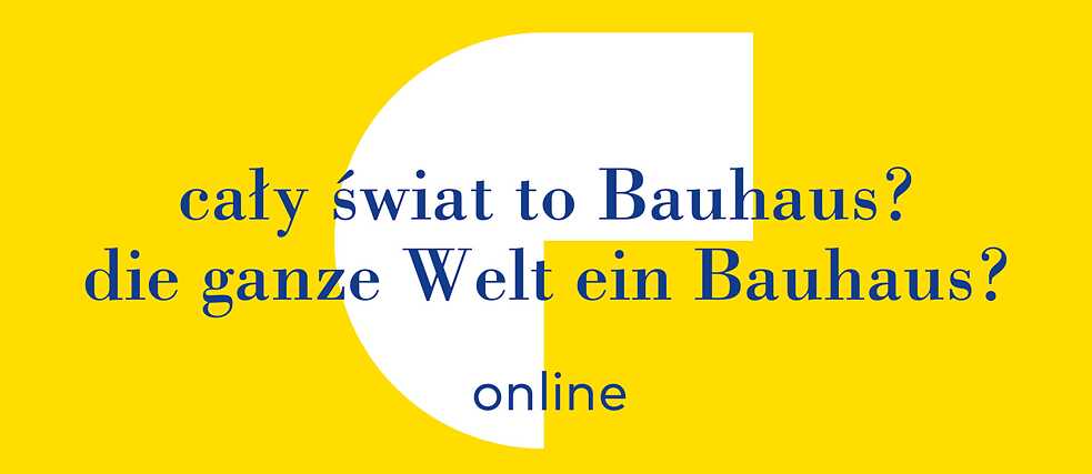 Die ganze Welt ein Bauhaus?