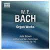 Organ Works – Bach, Wilhelm Friedemann