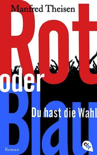 Das Cover des Romans "Rot oder Blau"