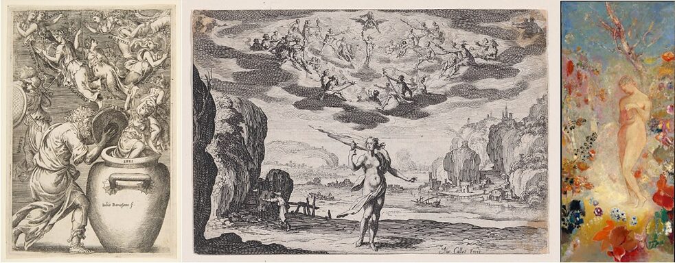 À gauche : Giulio Bonasone, Épiméthée ouvrant la boîte de Pandore, 1531-1576, gravure. Au centre : Jacques Callot, Pandore, vers 1625, gravure. À droite : Odilon Redon, Pandora, vers 1914, huile sur toile, 143,5 x 62,2 cm