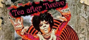 Tea after Twelve