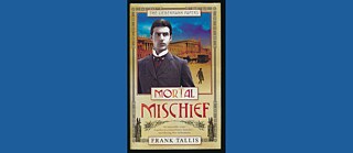 Mortal Mischief by Frank Tallis