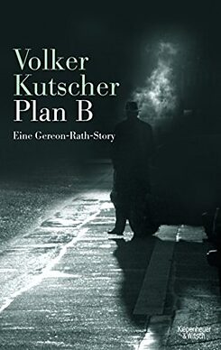 Volker Kutscher: Plan B