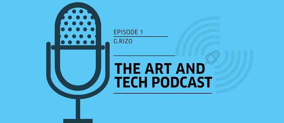 The Art & Tech Podcast: Episode 1 Banner