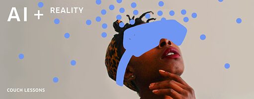 AI (Yapay Zeka) + Gerçeklik