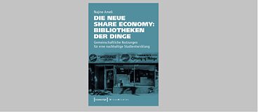  Die neue Share Economy: Bibliotheken der Dinge
